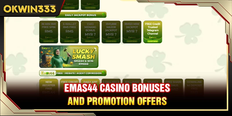 Emas44 casino bonuses and promotion offers