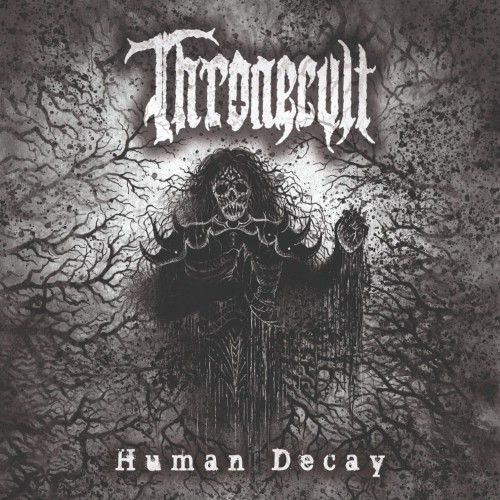 Thronecult - Human Decay (2026)