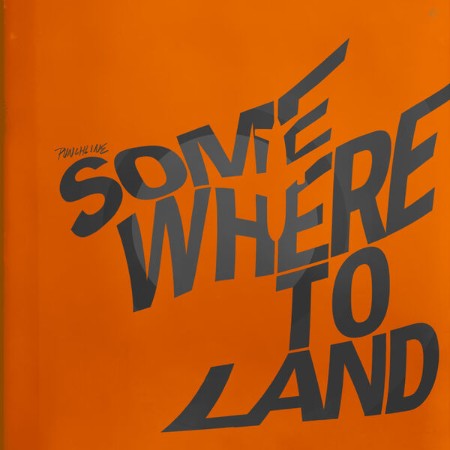 Punchline - Somewhere To Land (2025)
