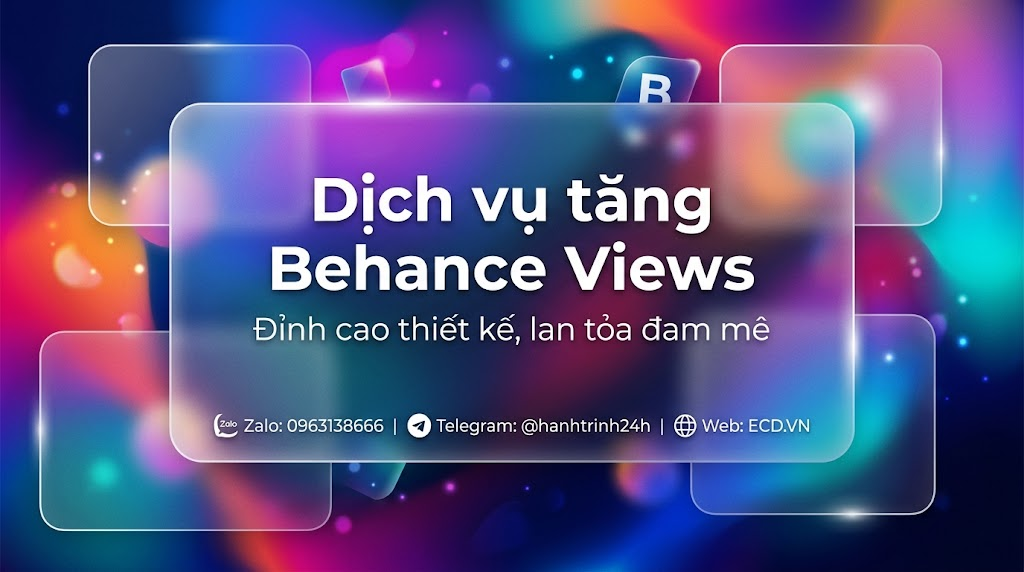 dịch vụ tăng behance views nhanh tăng tương tác