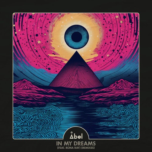 Abel-x-Rona-Ray-In-My-Dreams-Remixes-ARC