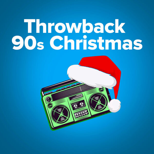 Various Artists- Throwback Christmas 90s Holiday Songs 2023 Mp3 [320kbps]  7tqh1jmk81vq