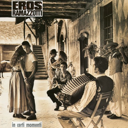 Eros Ramazzotti - In certi momenti (Remastered) (1987)-(2021)