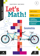 Ubaldo Pernigo, Marco Tarocco – Vol. 1 – Lets Math Geometria. Per la scuola media. (2021) pdf