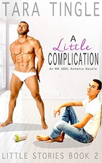 A LITTLE COMPLICATION by Tara Tingle 54458734 SY475 1