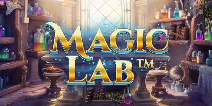 Cara Sukses Menang Besar Bermain Slot Magic Lab