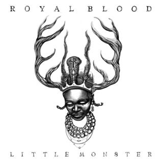 Royal Blood - Little Monster (2014).mp3 - 320 kbps
