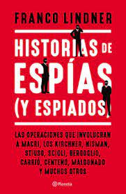 HISTORIAS DE ESPIAS Y ESPIADOS, FRANCO LINDNER