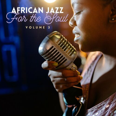 VA - African Jazz For The Soul 3 (2023)
