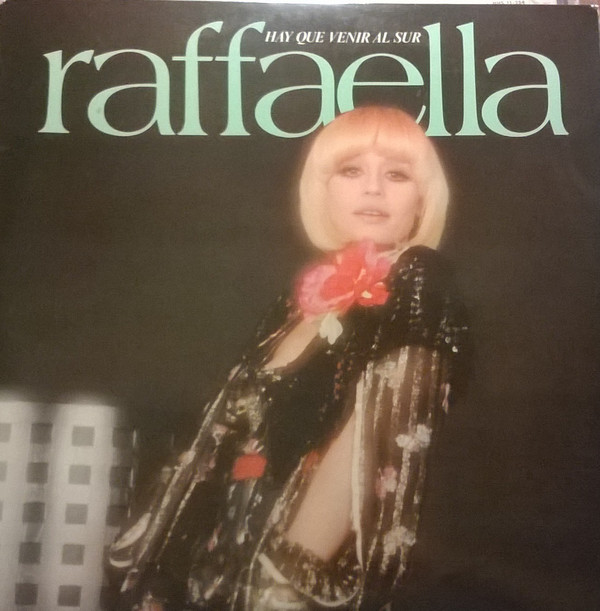 Portada - Raffaella Carra - Hay Que Venir Al Sur (Spanish Release) (1978)