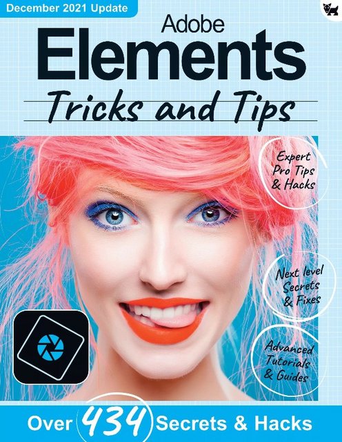 Adobe Elements Tricks and Tips – 8th Edition 2021