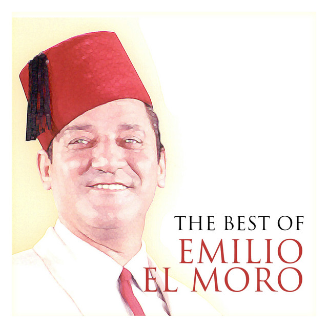 image - Emilio El Moro - The Best of Emilio El Moro