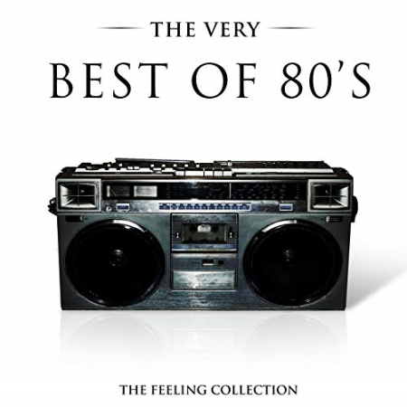 VA - The Very Best of 80's, Vol. 1 (The Feeling Collection) (2016) Flac