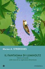Morten A. Strøksnes – Il fantasma di Lumholtz (2026)