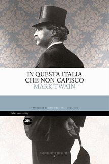 Mark Twain - In questa Italia che non capisco (2024)