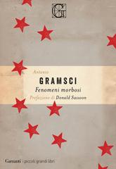 Antonio Gramsci - Fenomeni morbosi (2019)