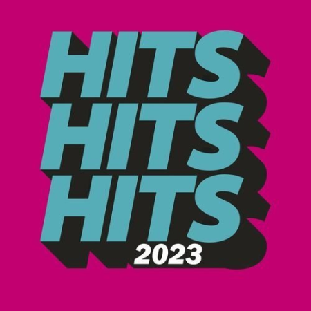 VA - Hits Hits Hits/(2023) Flac