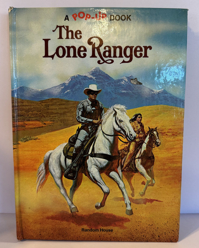 The Lone Ranger, A Pop-Up Book