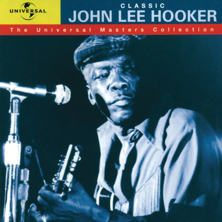 Classic John Lee Hooker - The Universal Masters Collection (1999)