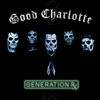 Good Charlotte - Generation Rx (2018).mp3 - 320 Kbps