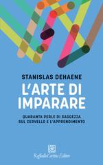 Stanislas Dehaene – L’arte di imparare (2026)