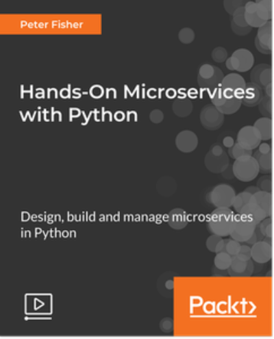 Hands-On Microservices with Python