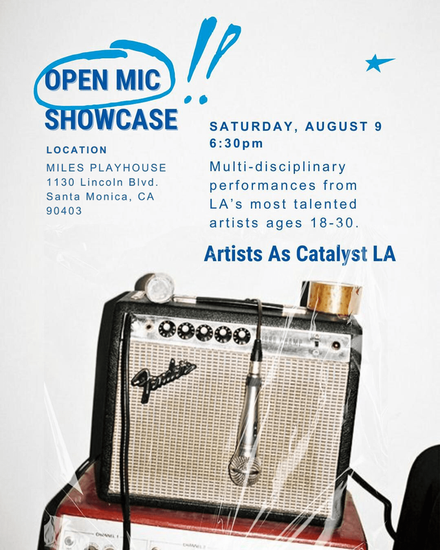 Poster for Artist as Catalyst LA Open Mic Showcase
