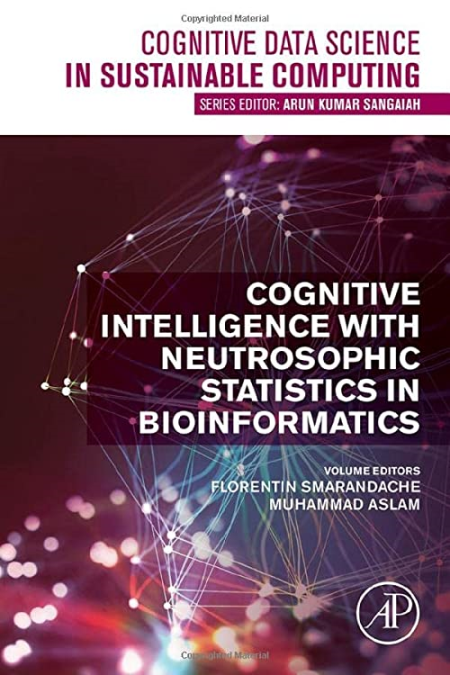 Cognitive Intelligence with Neutrosophic Statistics in Bioinformatics (Cognitive Data Science in Sustainable Computing)
