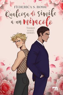 Federica S. Rossi - Qualcosa di simile a un miracolo (2024)