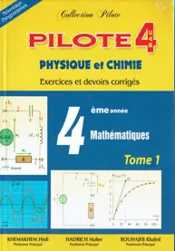 Collection Pilote Physique chimie Bac section Mathematiques Tome 2