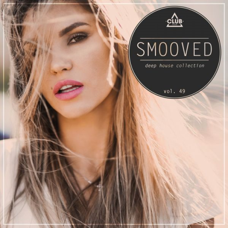 Various Artists   Smooved   Deep House Collection, Vol. 49 (2020)