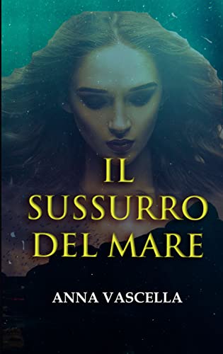 Anna Vascella - Il sussurro del mare (2022)