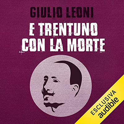 Giulio Leoni - E trentuno con la morte (2022) (mp3 - 128 kbps)