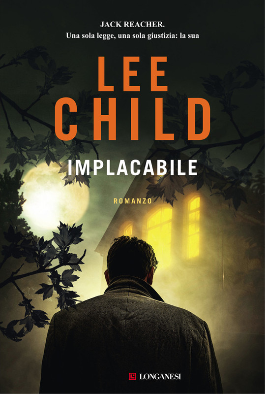 Lee Child – Implacabile (2021)
