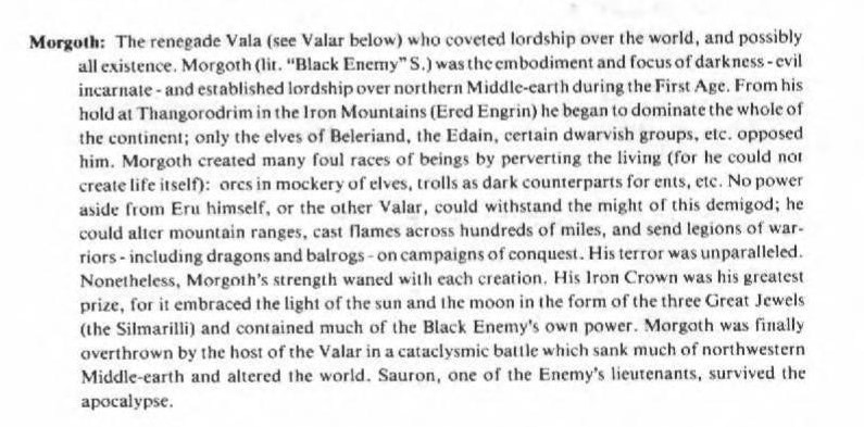 Morgoth was the embodiment of darkness and evil