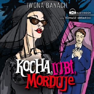 Iwona Banach - Kocha, lubi, morduje (2023)