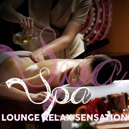 Various Artists - Spa Lounge Relax Sensation (Electronic Lounge Relaxing Music Spa 2021) (2021)