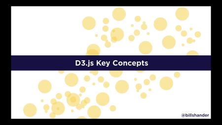 Interactive Data Visualization: Getting Started with D3.js   V5