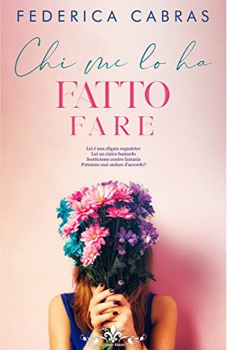 Federica Cabras - Chi me lo ha fatto fare (2022)
