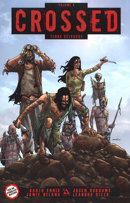 100% Panini Comics – Crossed 04 Terre selvagge (Panini 2013-11)