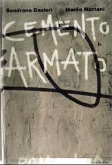 Sandrone Dazieri, Marco Martani – Cemento armato (2007)