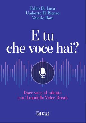 Fabio De Luca, Umberto Di Rienzo, Valerio Boni - E tu che voce hai? (2026)