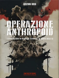 Giovanni Rossi - Operazione Anthropoid (2024)