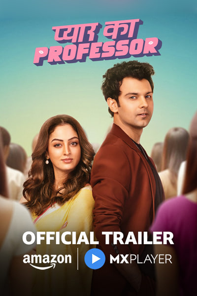 Pyar Ka Professor (Season 1) Hindi Amazon MiniTV WEB Series WEB-DL ESub – 720p [250MB]