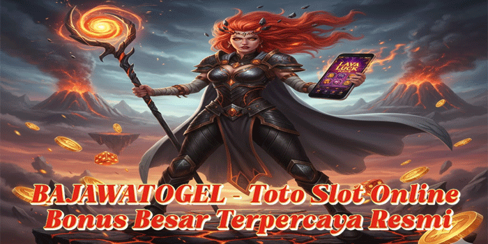BAJAWATOGEL Toto Slot Online Bonus Besar Terpercaya Resmi