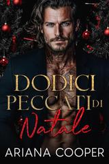 Ariana Cooper – Dodici Giorni di Sangue e Peccato Vol. 2. Dodici Peccati di Natale (2025)