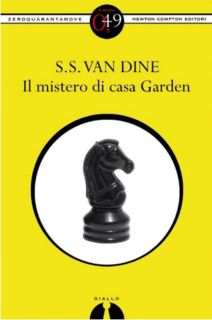 S. S. Van Dine - Il mistero di casa Garden (2013)