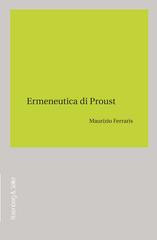 Maurizio Ferraris – Ermeneutica di Proust (2023)