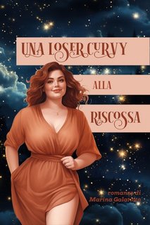 Marina Galatioto - Una loser curvy alla riscossa (2023)