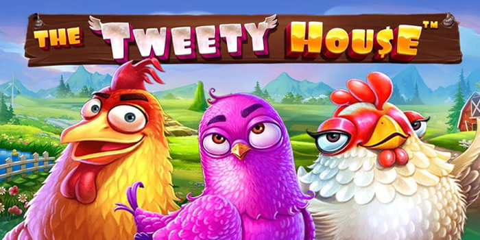 Tips Mendapatkan Jackpot di Slot The Tweety House